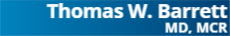 Thomas W. Barrett MD, MCR