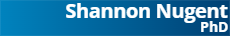Shannon Nugent PhD